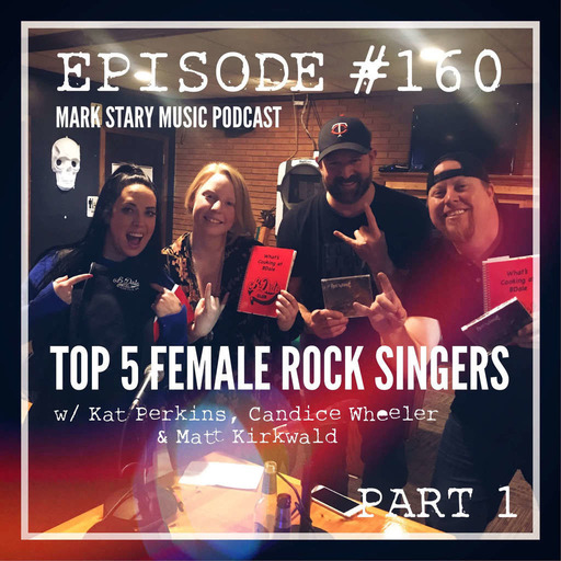 MSMP 160: Top 5 Female Rock Singers (Part 1)