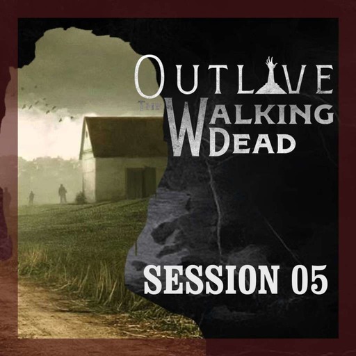 Overlay Outlive The Walking Dead Session 5