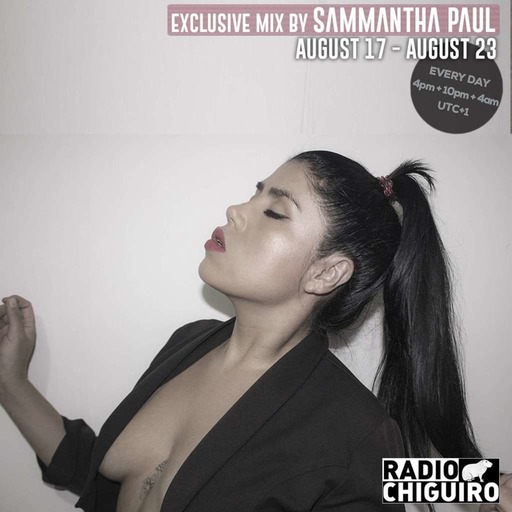 Chiguiro Mix #106 - Sammantha Paul