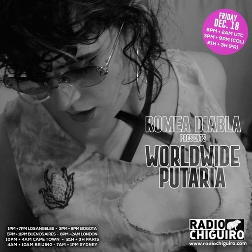 Chiguiro Mix presents: Worldwide Putaria, mixed by Romea Diabla