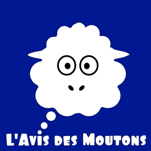 L'Avis Des Moutons - Ep 461 - La Procrastination 🦦