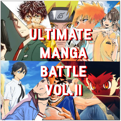 Ultimate Manga Battle #02 - Podcast Manga