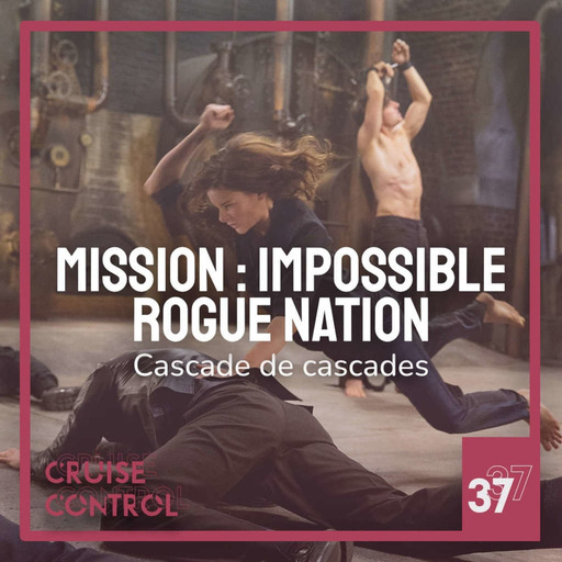 37 Mission: Impossible - Rogue Nation - Cascade de cascades