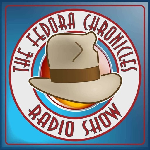 Radio Show 57: The Fedora Chronicles