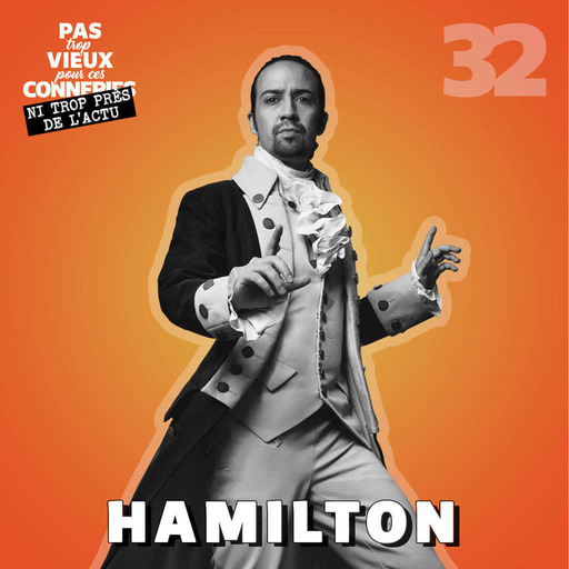 Pas trop vieux 32 | Hamilton  (2020)