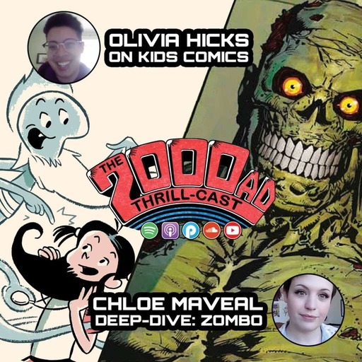 The 2000 AD Thrill-Cast Lockdown Tapes: Olivia Hicks and Zombo deep-dive with Chloe Maveal