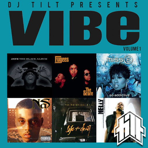 VIBE: VOLUME 1 [90'S/2000'S HIP HOP + R&B]