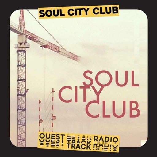 Soul City Club Radio Show - 06 février 2020