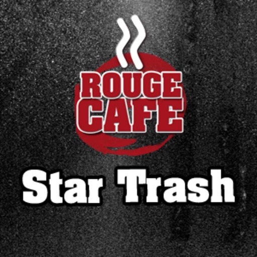Rouge Café - Star trash 2 du 23.06.2014