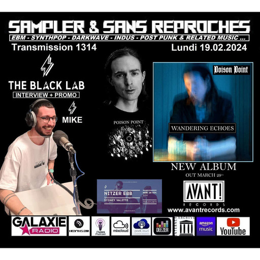 RADIO Transmission N°1314 - 19.02.2024 [ POISON POINT "Wandering Echoes" + Promo THE BLACK LAB ]