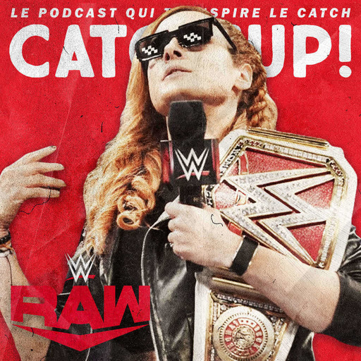 Catch'up! WWE Raw du 3 février 2020 — Becky la belle vie