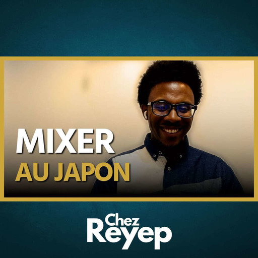 Mixer au Japon : Grégory Germain, ingénieur du son au Japon | EP101