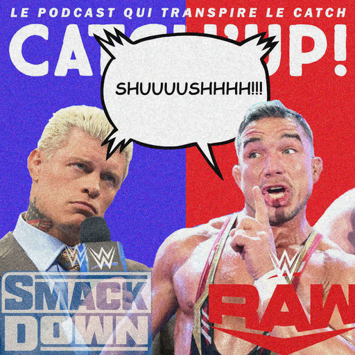 Super Catch'up! WWE Smackdown + Raw du 3/6 mars 2023 — Guns N' Rhodes, Sweet Cody o' Mine