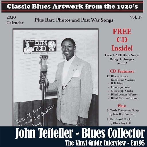 Ep195: Collecting the Blues with John Tefteller
