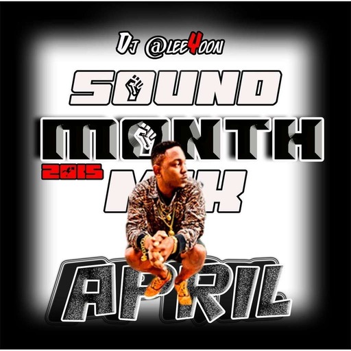 SOUND MONTH MIX APRIL 2015