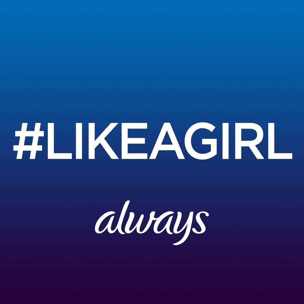 Always #LikeAGirl