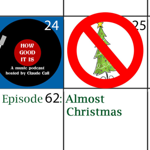 Episode 62–Almost Christmas