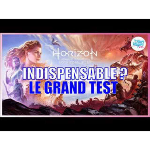 HORIZON FORBIDDEN WEST : le GRAND TEST