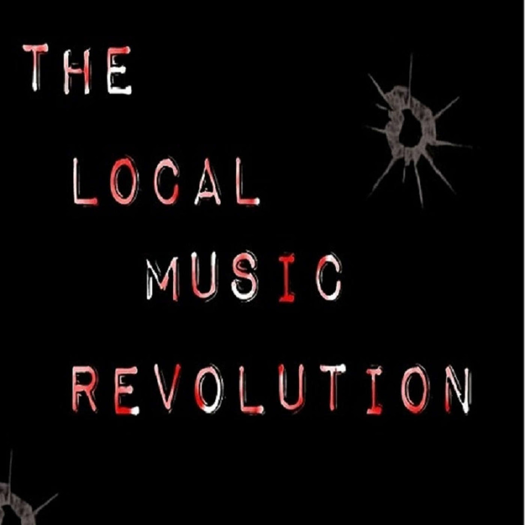 The Local Music Revolution