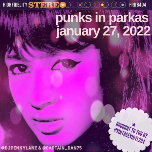 Episode 24: Punks in Parkas- January 27, 2022