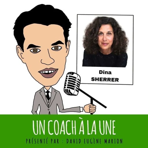 Un Coach À La Une® n°13 : Coacher avec l'Arbre de Vie / Dina SCHERRER