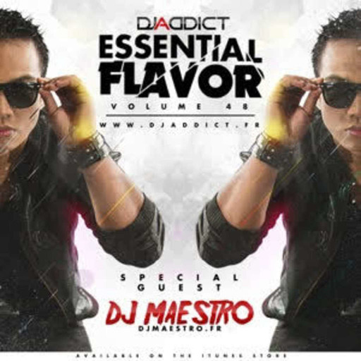 Essential Flavor Show # 48 (10.04.2013) Special Guest Dj Maestro