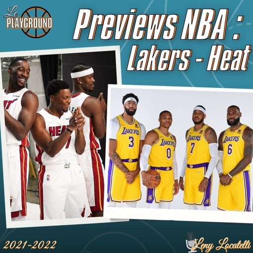 Les previews NBA 2021-22 : Los Angeles Lakers et Miami Heat