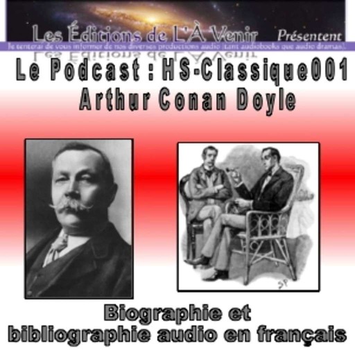 Première émission Hors Série-Classique du Podcast des Éditions de L'À Venir