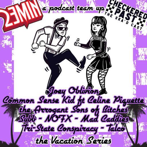 Episode 2207: Vacation : Checkered Past : the Ska'd Cast