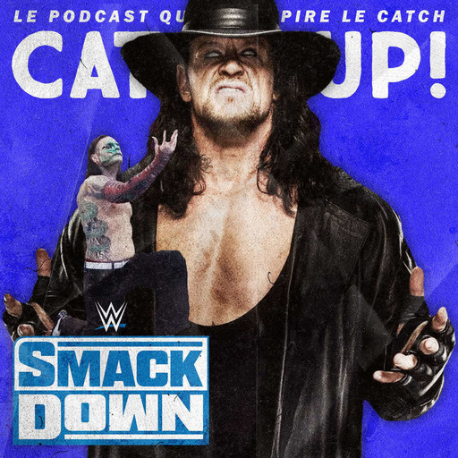 Catch'up! WWE Smackdown du 26 juin 2020 — La retraite du fossoyeur
