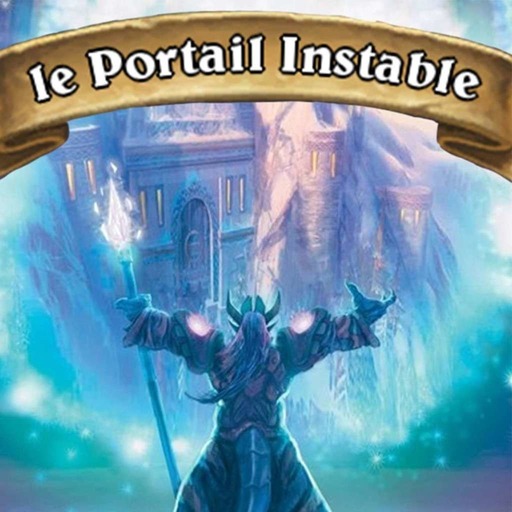 Le Portail Instable - HearthStone