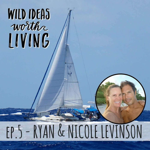 Ryan and Nicole Levinson - TwoAfloat's Nicole and Ryan Levinson On Sailing to French Polynesia To Chase Their Dreams Despite Any Limits