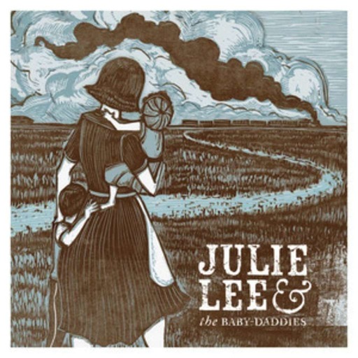 FTB Show #156 with Julie Lee & the Baby-Daddies, Reckless Kelly, Anais Mitchell & Cuff The Duke