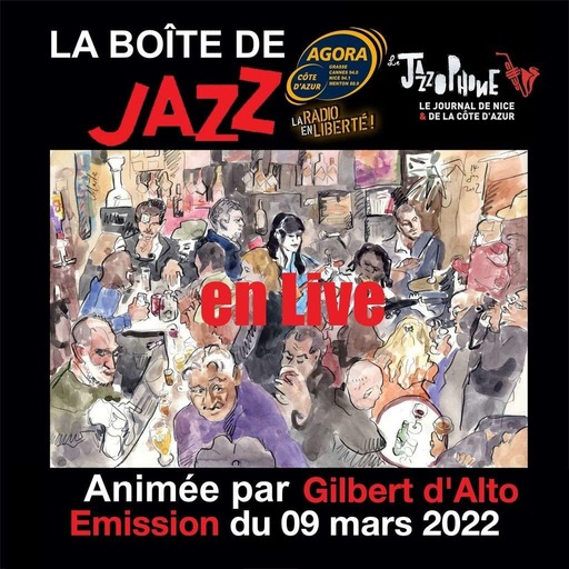 La Boîte de Jazz en Live du 09 mars 2022 spéciale French Kiss