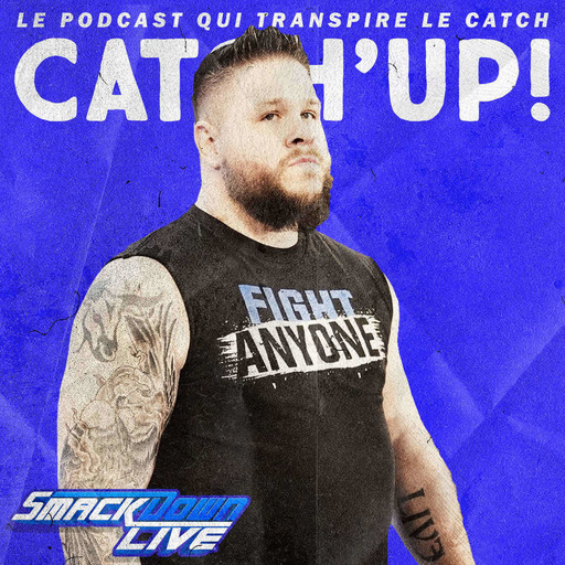 Catch'up! WWE Smackdown du 26 février 2019 — Kofi est KO