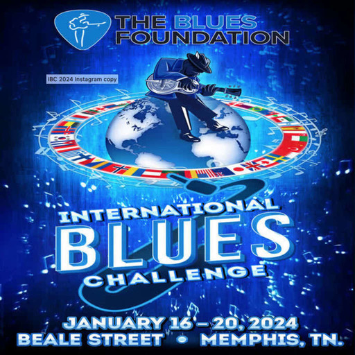 The BluzNdaBlood Show #428, IBC'n And Hearing Great Blues!