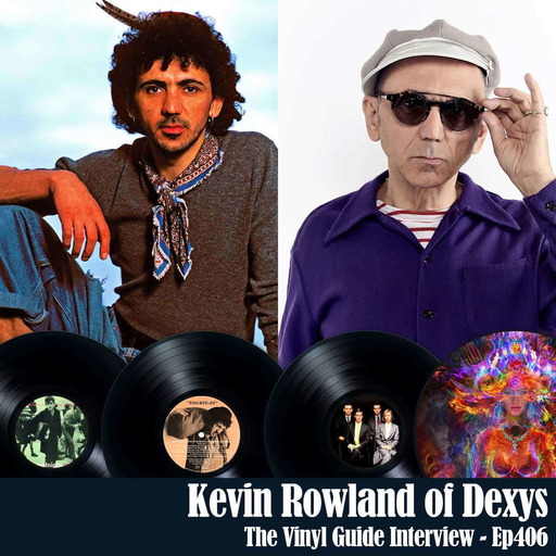 Ep406: Kevin Rowland of Dexys