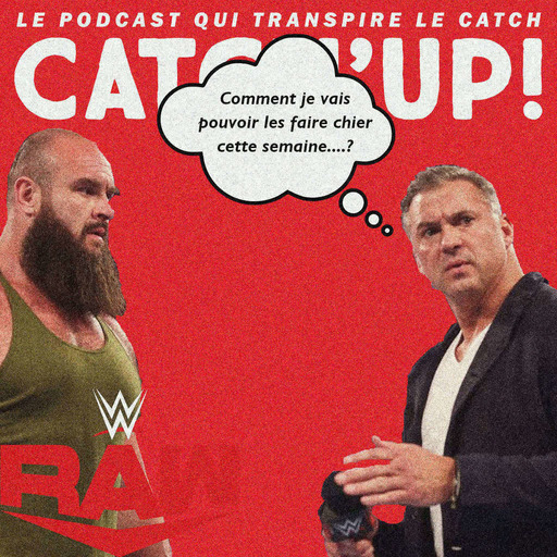 Catch'up! WWE Raw du 08 mars 2021 — N'est stupide que la stupidité