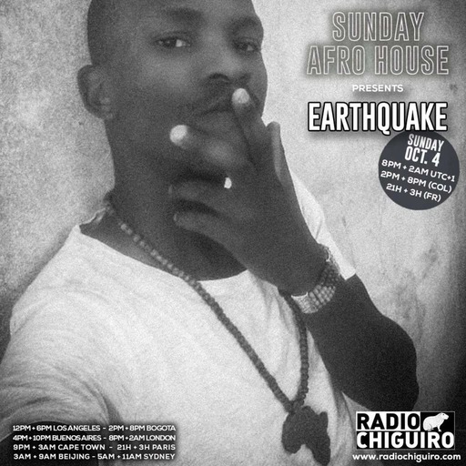 Sunday Afro House #011 - Earthquake