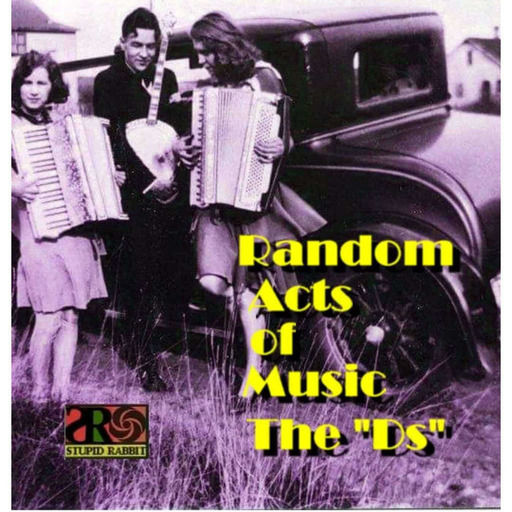Episode 159: Random Acts of Music  - The D's