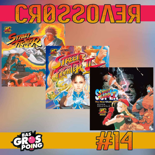 CrossOver #14 : Street Fighter Original Soundtrack (PCE, SNES and SM)