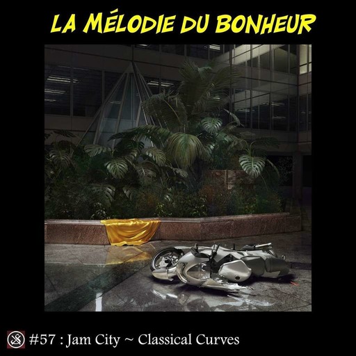 LMDB #57 : Classical Curves de Jam City, Jam ou Jam pas ?