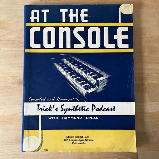Episode 112: Getting Organized... At The Console