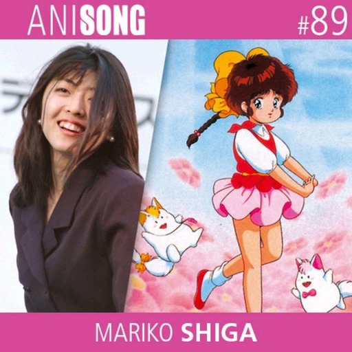 ANISONG #89 | Mariko Shiga (Susy aux fleurs magiques)
