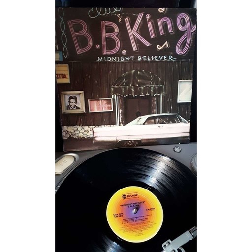 B.B. KING - MIDNIGHT BELIEVER & TAKE IT HOME - L'INSTANT VINYLE DE BLUES CAFE RADIO