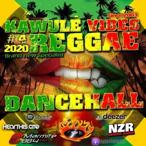 Reggae Dancehall Kawulé  Vibes Show #4 - 2020