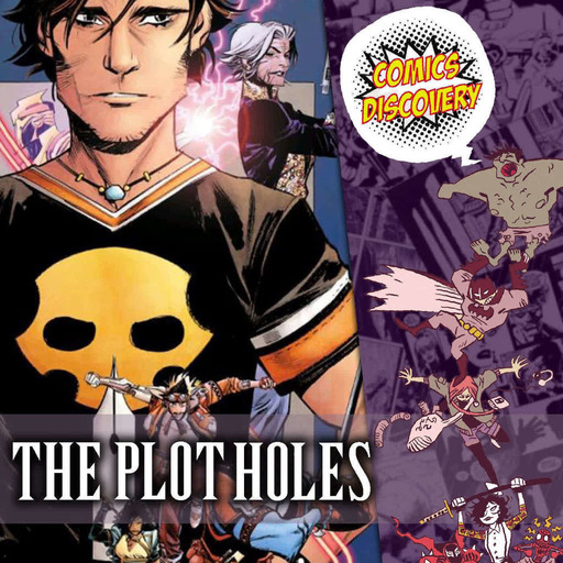 ComicsDiscovery Review : The plot holes