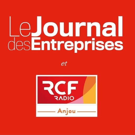 Le Journal des Entreprises sur RCF