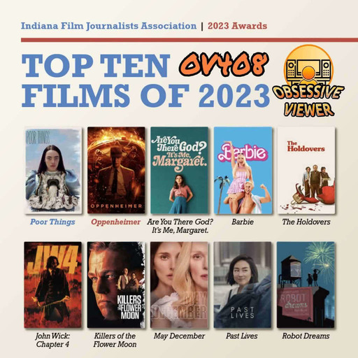 OV408 - IFJA Ten Best Films of 2023 - Guest: Andy Carr
