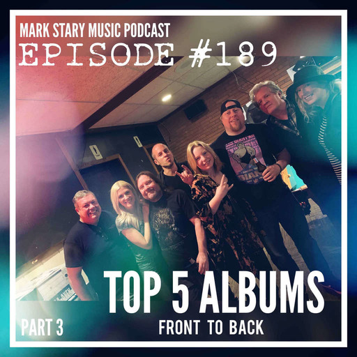 MSMP 189: Top 5 Albums Front to Back (Part 3)